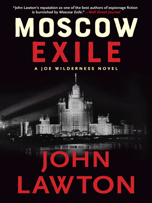 Title details for Moscow Exile by John Lawton - Available